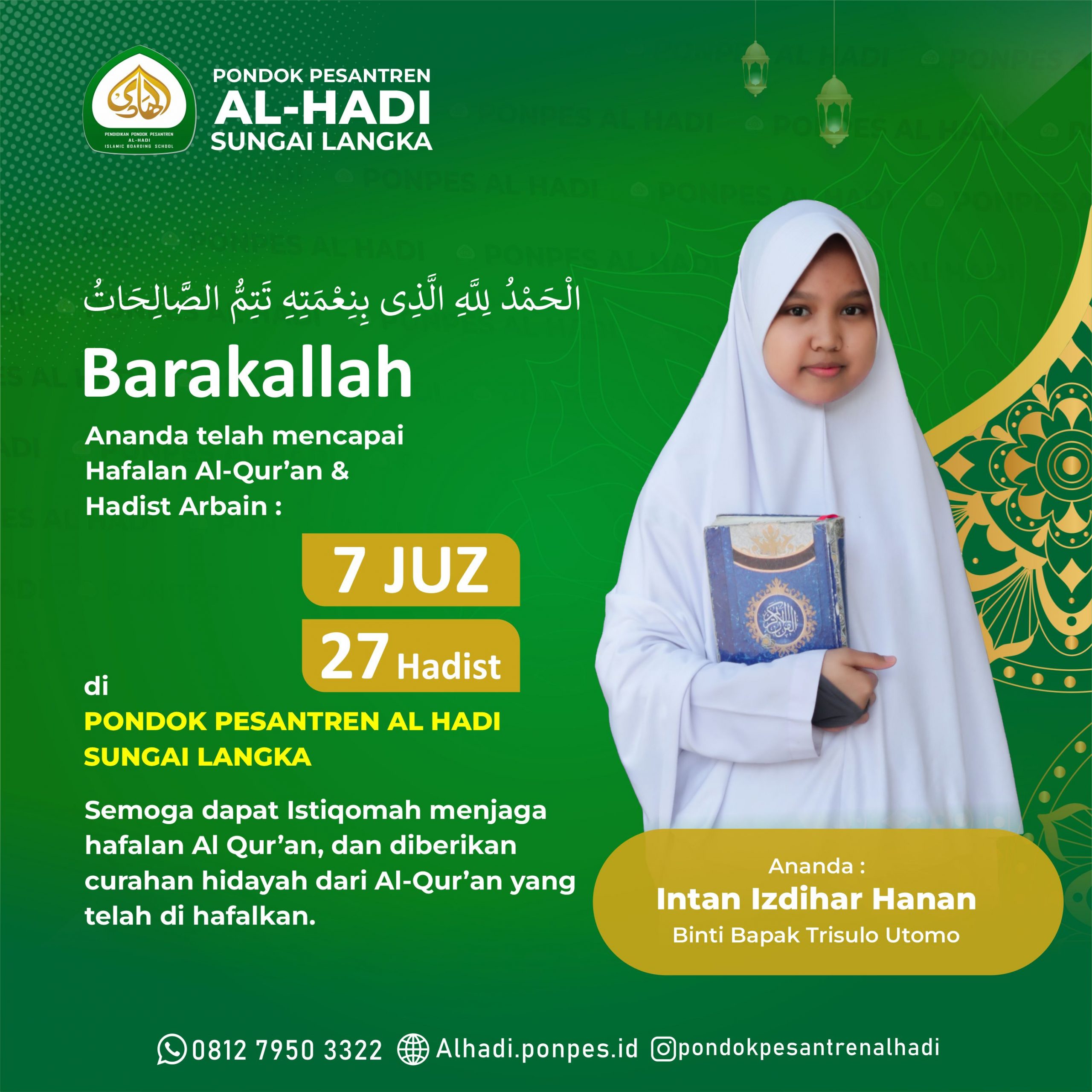 Santri Berprestasi Pondok Pesantren Al Hadi | Intan Izdihar Hanan | 7 Juz | 27 Hadis